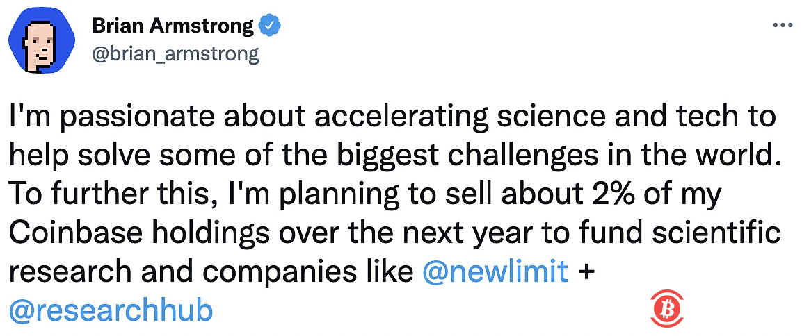  Coinbase CEO：计划未来一年内出售约2%所持股份，以资助科学研究和公司 