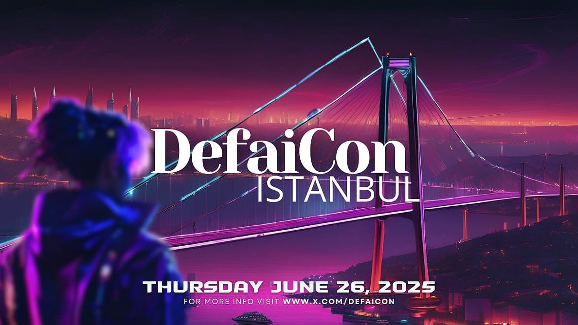 DefaiCon伊斯坦布尔将成为2025年伊斯坦布尔区块链周的DeFi和AI代理盛会