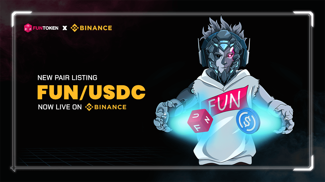 币安上线FUN/USDC，FUNToken助力加强全球交易基础设施