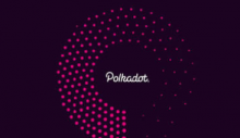  波卡周报：以太坊桥一季度接入Polkadot 一季度发布Kusama及Polkadot平行链